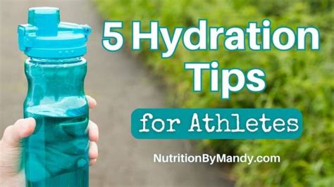 5 Hydration Tips For Athletes Nutrition By Mandy