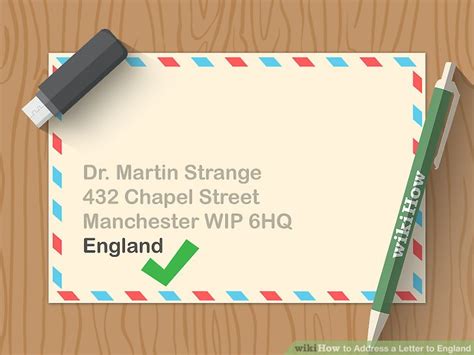Check spelling or type a new query. How to Address a Letter to England: 10 Steps (with Pictures)