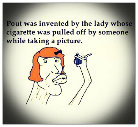 Weird Fact About Pout