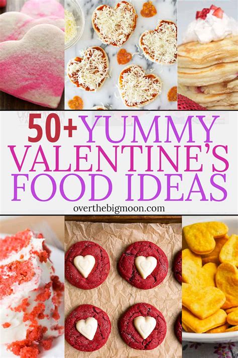 50 Valentines Day Food Ideas Over The Big Moon