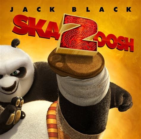 Kung fu panda 2 skadoosh. NinjaWookiee's Blog: Kung Fu Panda 2 (2011) - Skadoosh!
