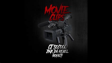 Movie Clips Official Audio Cj So Cool Ft Royalty And Jinx Da Rebel