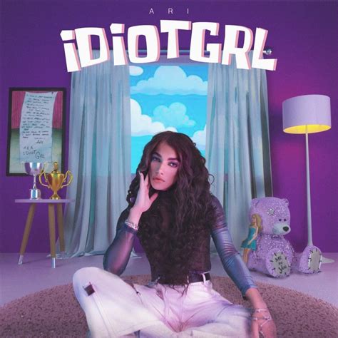 Ari Hicks Idiot Grl Lyrics Genius Lyrics