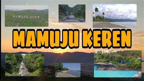 10 Wisata Keren Di Mamuju Sulbar Youtube