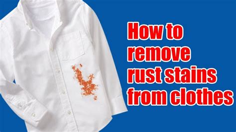 Remove pot from heat and lay clothing over pot so steam flows through the stain. How to remove rust stains from clothes - YouTube