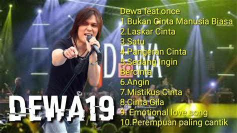 Dewa19 Feat Once Mekel Full Album Populer Musik Hd Pangeran Cinta