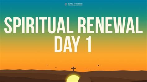 Spiritual Renewal Day 1 Youtube