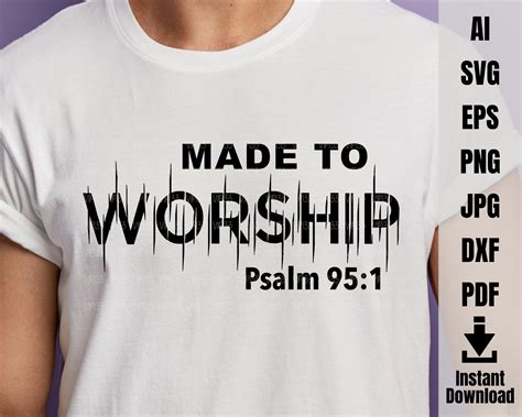 Made To Worship Svg Psalm 951 Christian Religious Quote Etsy