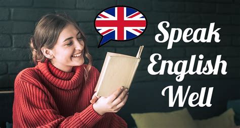 Speak English Well Finally You Can Speak English Well Without