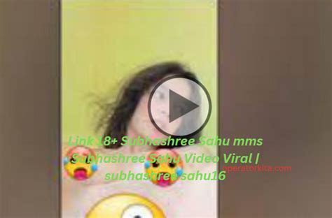 Subhashree Sahu Viral Video Link Odisha Leaked Videos From Subhashree