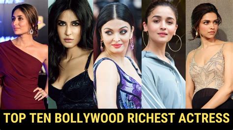 Top 10 Richest Actresses In Bollywood 2021 Richest Actress Bollywood
