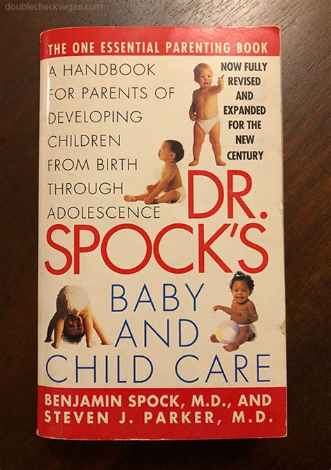 Dr Spock Book On Parenting Spock Was Vegetarian But Dr Spock Was