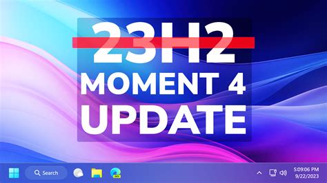 Windows 11 Moment 4 Update Official Release Date Rip 23h2 Tech Based