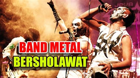 Band Metal Purgatory Kumandangkan Sholawat Youtube