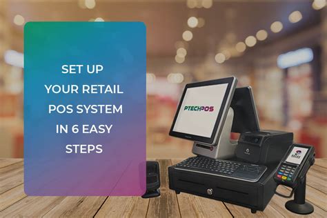 Set Up Your Retail Pos System In 6 Easy Steps