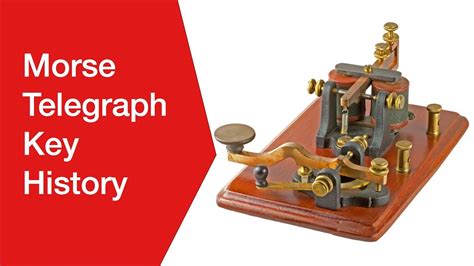 Morse Telegraph Key Development History Youtube