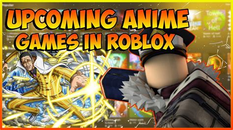 Game Review Ep 6 Upcoming Anime Games Roblox 2020 2021 Youtube