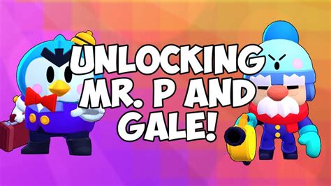 Unlocking Mr P And Gale In The Brawl Pass Brawl Stars Youtube
