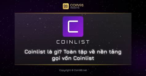 Coinlist does not give investment advice, endorsement, analysis or recommendations with respect to any securities or provide legal or tax advice. Coinlist