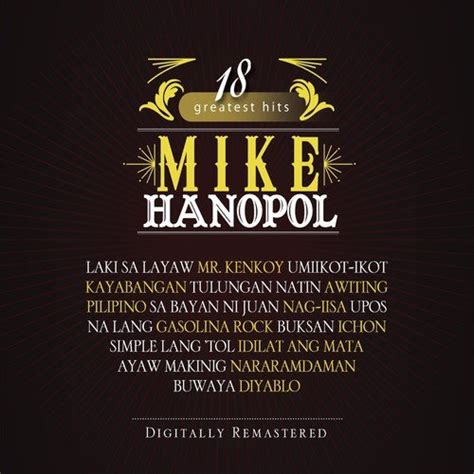 Awiting Pilipino Song Download From 18 Greatest Hits Mike Hanopol