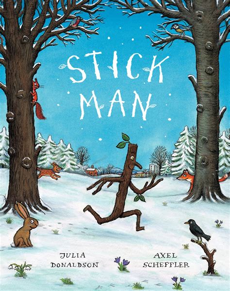 Stick Man Childrens Books Wiki Fandom Powered By Wikia