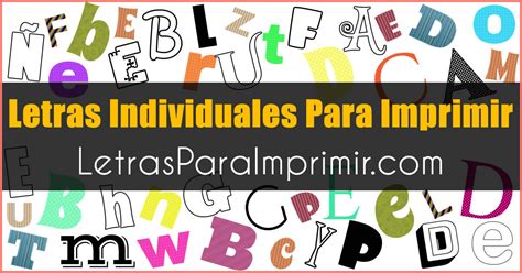 Colección de rosalba palma de mendizábal • última actualización hace 10 semanas. Moldes De Letras Individuales Para Imprimir 【IMPERDIBLE】