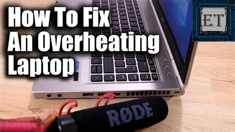 How To Fix An Overheating Laptop Youtube