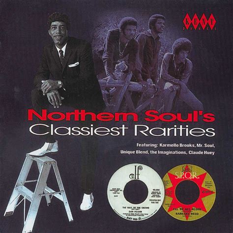 Northern Soul S Classiest Rarities Volume Various Artists Cd Kent