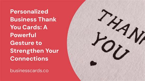 Personalized Business Thank You Cards A Powerful Gesture To Strengthen
