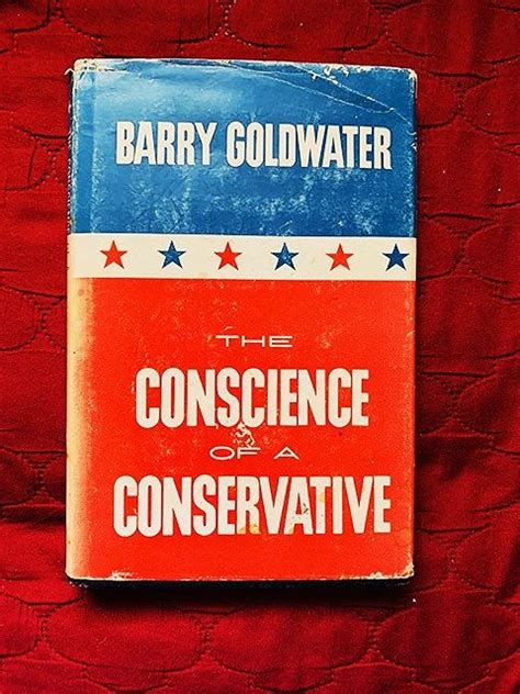 The Conscience Of A Conservative By Barry Goldwater 1st Etsy Rare