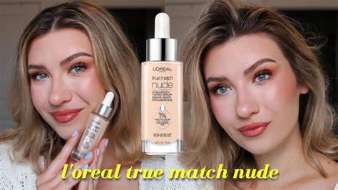 New L Oreal True Match Nude Tinted Serum Day Wear Test Review