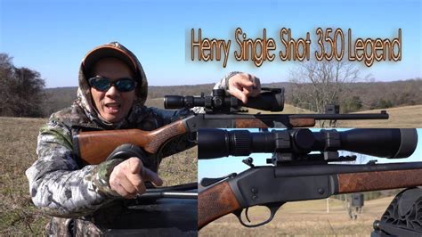 Henry Single Shot 350 Legend Youtube