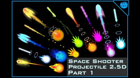 Space Shooter Projectile 25d Part 1 Package Youtube