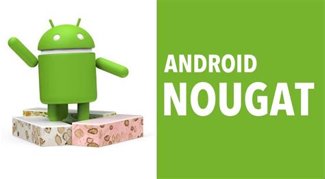 Its Official Android N Is Android Nougat