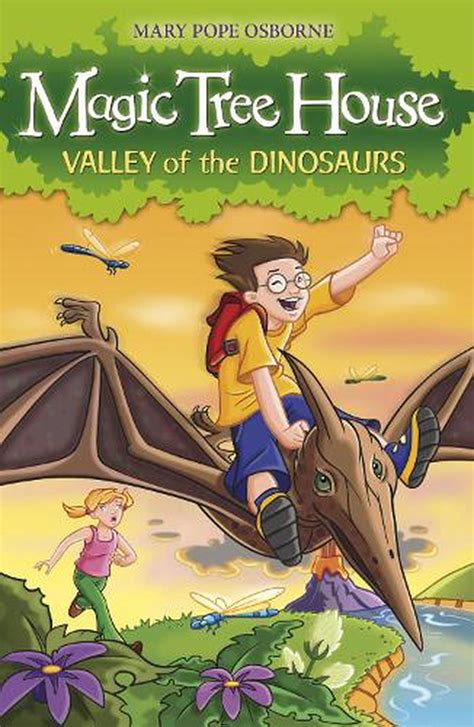 Magic Tree House 1 Valley Of The Dinosaurs By Mary Pope Osborne