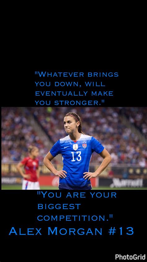 Alex Morgan quote wallpaper | Soccer quotes, Inspirational ...