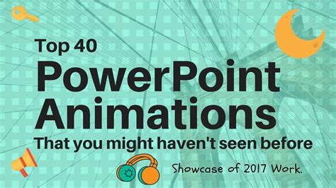 Master The Art Of Powerpoint Animation With Top 40 Tutorials Youtube