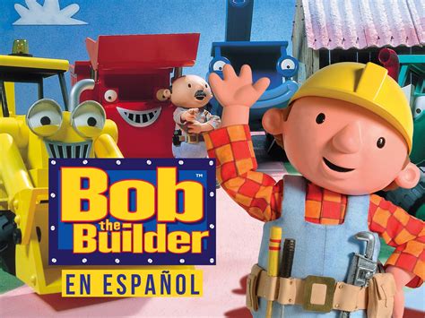 Watch Bob El Constructor Prime Video