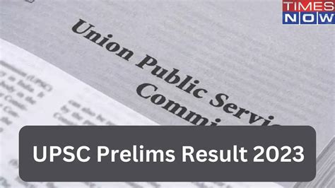 Upsc Prelims Result Ias Civil Services Exam Preliminary Results