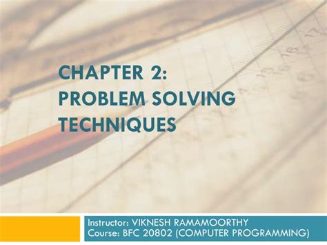 Ppt Chapter 2 Problem Solving Techniques Powerpoint Presentation