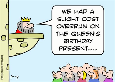 It's queen's birthday and on the one hand i have no lectures to attend but on the other hand i am. birthday present king queen cost By rmay | Politics ...