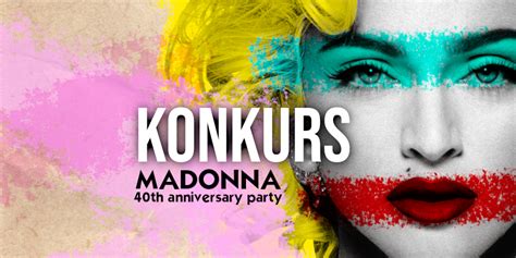 Madonna Th Anniversary Party Regulamin Konkursu Royal Madonna