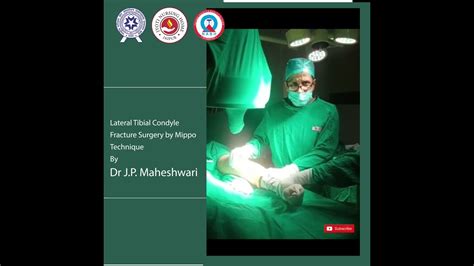 Lateral Tibial Condyle Fracture Surgery By Mippo Technique By Dr Jp
