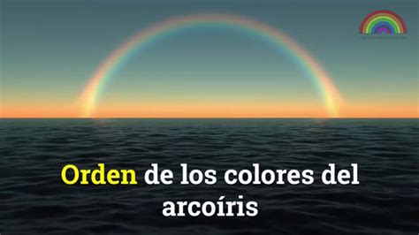 🌈 Orden De Los Colores Del Arcoiris Youtube