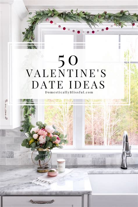 50 valentine s date ideas domestically blissful