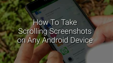 How To Take Scrolling Screenshots On Any Android Device Youtube