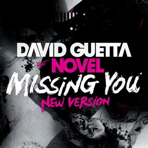 Actual Music World Dancestroyer Missing You David Guetta Feat Novel