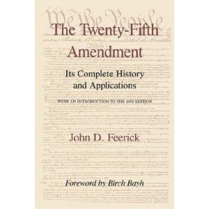 No arrest, no 25th amendment no impeach? My Constitutional Blog: The Twenty-fifth Amendment