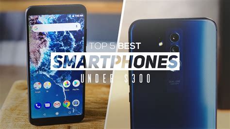 Top 5 Best Smartphones Under 300 2019 Youtube