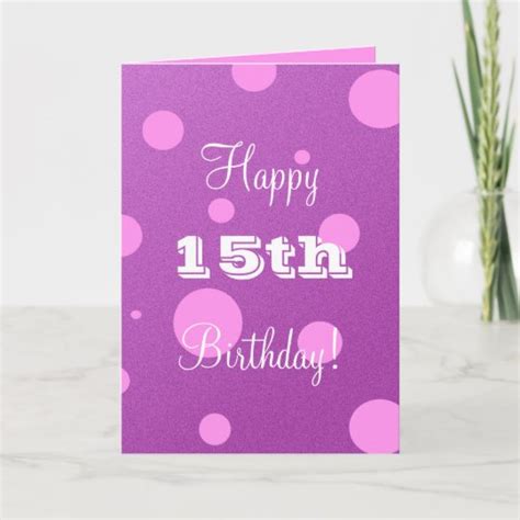 Happy 15th Birthday Card For Girl
